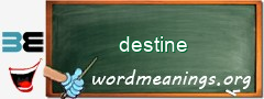 WordMeaning blackboard for destine